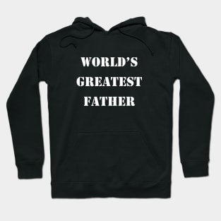 World's Greatest Father - White Design Hoodie